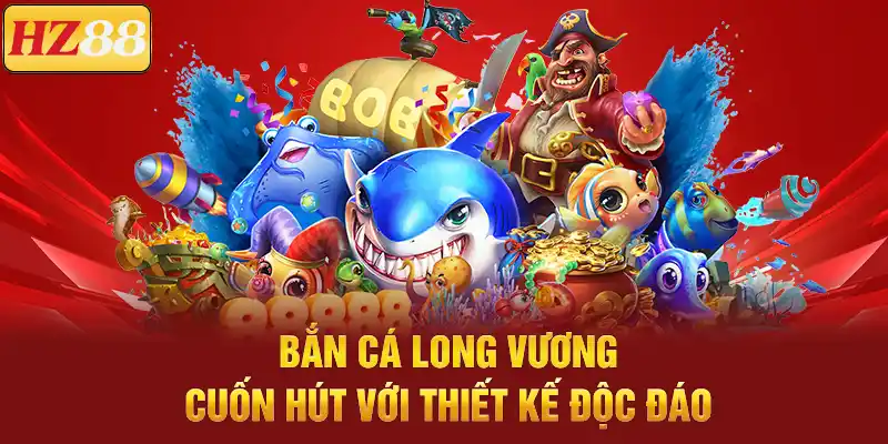 Bắn cá long vương