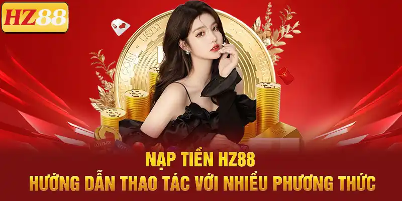 Nạp Tiền HZ88